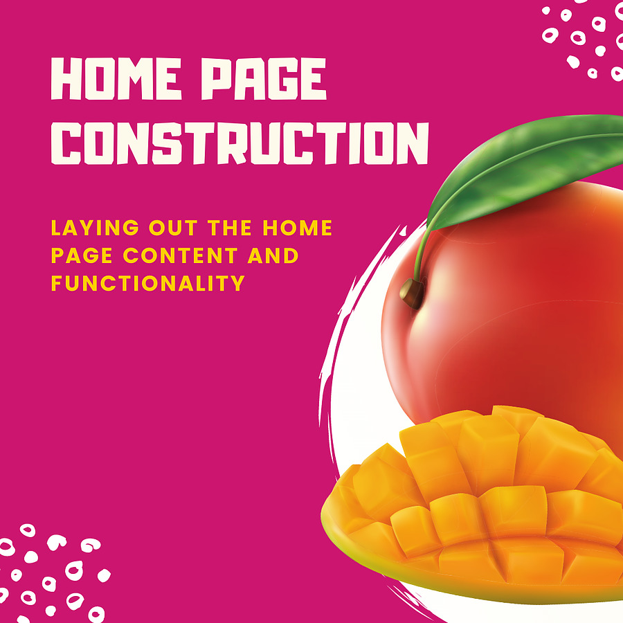 Home Page Construction, Images, Styling, Content Entry - Image 1