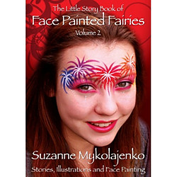 more on The Little Story Book of FACE PAINTED FAIRIES Volume 2  Suzanne Mykolajenko