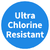 Ultra Chlorine Resistant